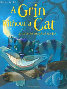 A Grin without a Cat and Other Stories 