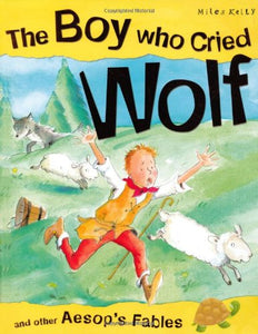 The Boy Who Cried Wolf 