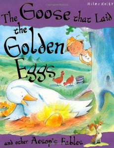 The Goose Who Laid the Golden Egg 