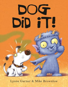 Dog Did It! 