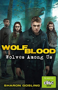 Wolfblood: Wolves Among Us 