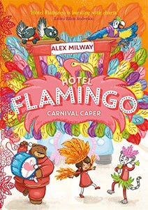 Hotel Flamingo: Carnival Caper 