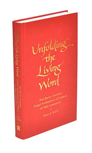 Unfolding the Living Word 