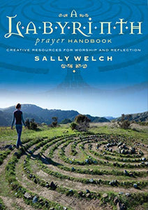 A Labyrinth Prayer Handbook 