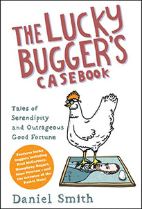 The Lucky Bugger's Casebook 