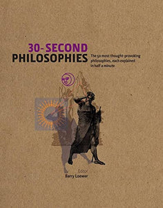 30-Second Philosophies 