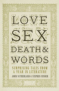 Love, Sex, Death and Words 