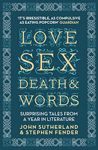 Love, Sex, Death and Words 