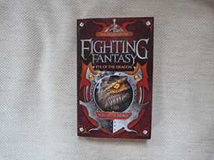 Eye of the Dragon (Fighting Fantasy) 