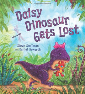 Daisy Dinosaur Gets Lost 