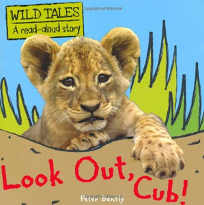 Look Out Cub! 