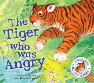 The Tiger Who Was Angry 