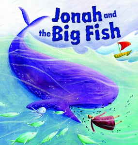 My First Bible Stories (Old Testament): Jonah and the Big Fish 