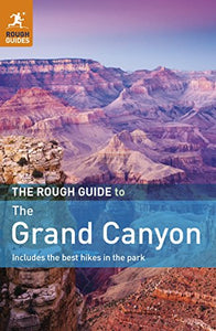 The Rough Guide to the Grand Canyon 