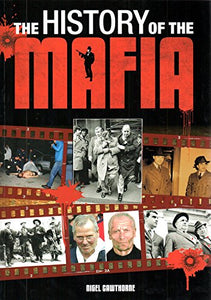 A History of the Mafia 