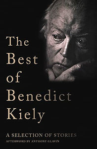 The Best of Benedict Kiely 