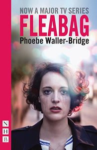 Fleabag: The Original Play (NHB Modern Plays) 