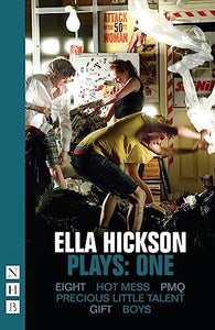 Ella Hickson Plays: One 