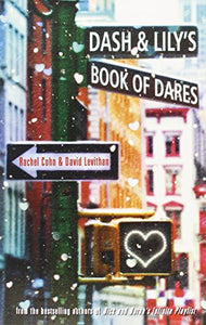 Dash And Lily's Book Of Dares 