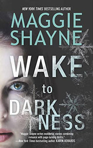 Wake To Darkness 