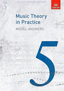 Music Theory in Practice Model Answers, Grade 5 