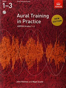 Aural Training in Practice, ABRSM Grades 1-3, with 2 CDs 