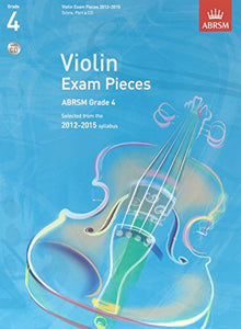 Violin Exam Pieces 2012-2015, ABRSM Grade 4, Score, Part & CD 