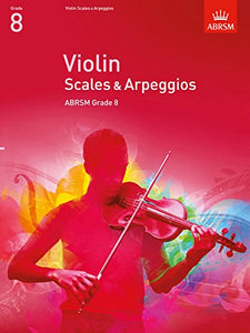 Violin Scales & Arpeggios, ABRSM Grade 8 