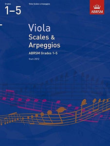 Viola Scales & Arpeggios, ABRSM Grades 1-5 