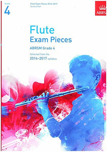 Flute Exam Pieces 2014-2017, Grade 4, Score & Part 