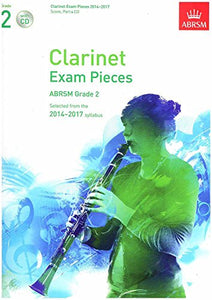 Clarinet Exam Pieces 2014-2017, Grade 2, Score, Part & CD 