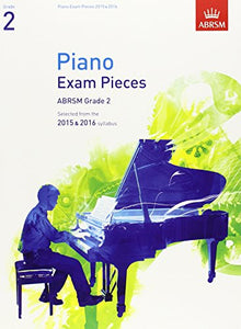 Piano Exam Pieces 2015 & 2016, Grade 2 