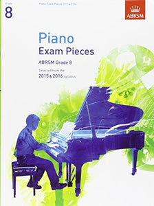 Piano Exam Pieces 2015 & 2016, Grade 8 