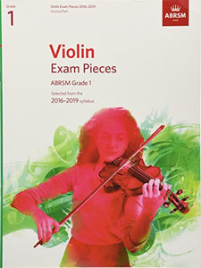 Violin Exam Pieces 2016-2019, ABRSM Grade 1, Score & Part 