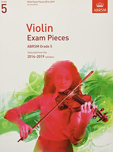 Violin Exam Pieces 2016-2019, ABRSM Grade 5, Score & Part 