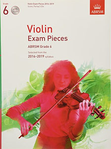 Violin Exam Pieces 2016-2019, ABRSM Grade 6, Score, Part & 2 CDs 