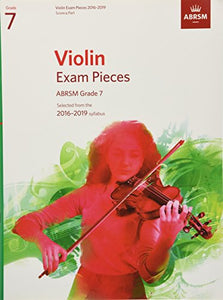 Violin Exam Pieces 2016-2019, ABRSM Grade 7, Score & Part 