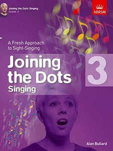 Joining the Dots Singing, Grade 3 