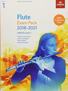 Flute Exam Pack 2018-2021, ABRSM Grade 1 