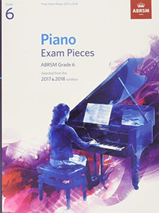 Piano Exam Pieces 2017 & 2018, ABRSM Grade 6 