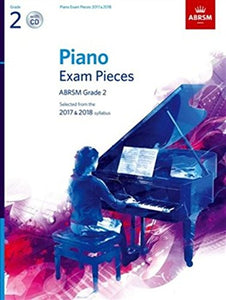 Piano Exam Pieces 2017 & 2018, ABRSM Grade 2, with CD 