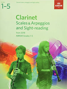 Clarinet Scales & Arpeggios and Sight-Reading, ABRSM Grades 1-5 