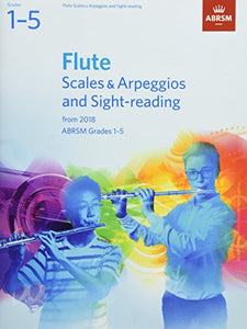 Flute Scales & Arpeggios and Sight-Reading, ABRSM Grades 1-5 