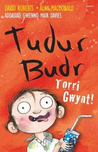 Tudur Budr: Torri Gwynt! 