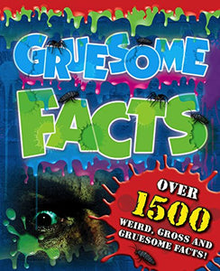 Gruesome Facts (A) 