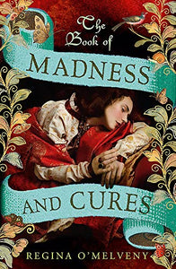 The Book of Madness and Cures 