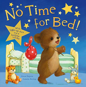 No Time For Bed! 