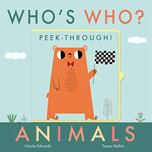 Who's Who? Peek-through! Animals 