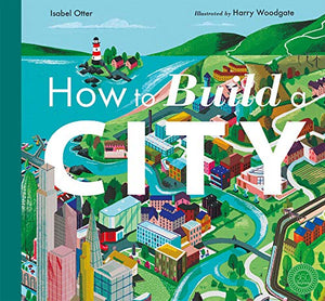 How to Build a City 