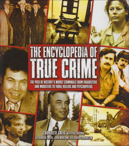 Encylopedia of True Crime 